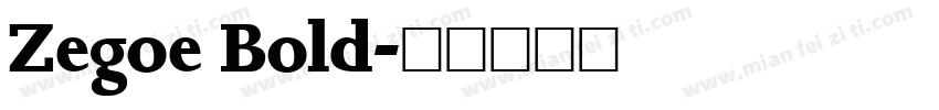 Zegoe Bold字体转换